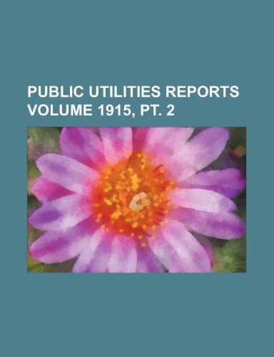 9781236433862: Public Utilities Reports Volume 1915, pt. 2