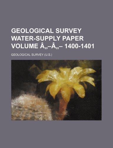 9781236434968: Geological Survey water-supply paper Volume „-„- 1400-1401