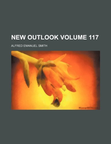 9781236445957: New Outlook Volume 117