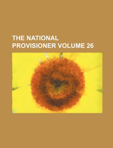 9781236448644: The National provisioner Volume 26