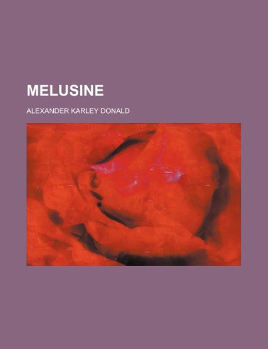 Melusine (9781236450944) by Donald, Alexander Karley