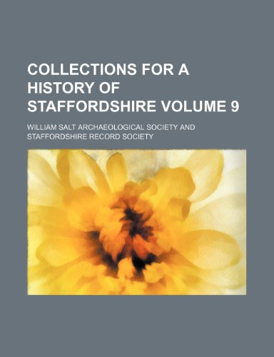 9781236486400: Collections for a history of Staffordshire Volume 9