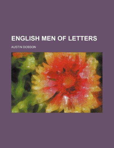 English Men of Letters (9781236499325) by Dobson, Austin