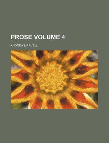 Prose Volume 4 (9781236500038) by Marvell, Andrew