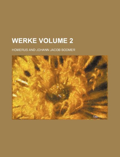 Werke Volume 2 (9781236510259) by Homerus