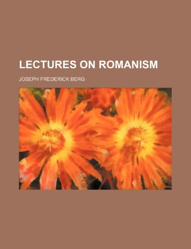 9781236511447: Lectures on Romanism