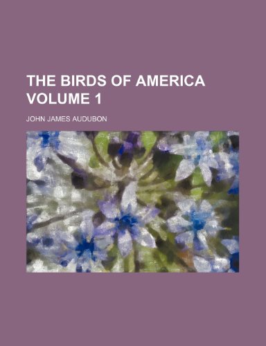 9781236517500: The birds of America Volume 1
