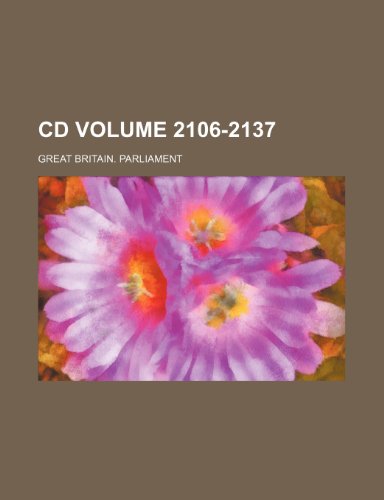 Cd Volume 2106-2137 (9781236520685) by Parliament, Great Britain.