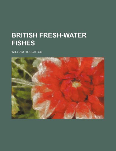 9781236528094: British fresh-water fishes