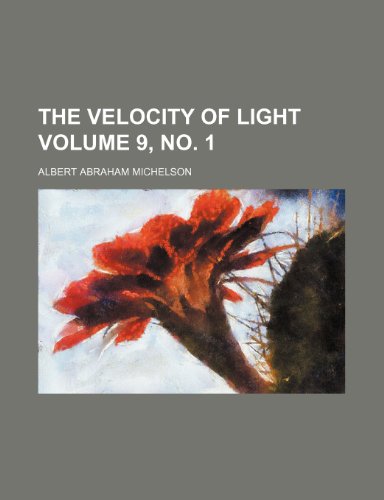 9781236528988: The velocity of light Volume 9, no. 1