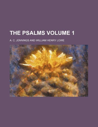 The Psalms Volume 1 (9781236545862) by Jennings, A. C.
