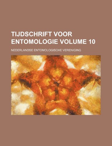 Tijdschrift Voor Entomologie Volume 10
