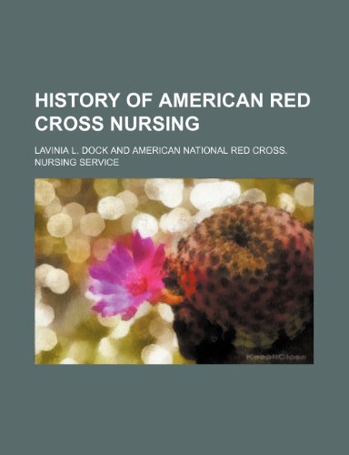 9781236592248: History of American Red Cross nursing