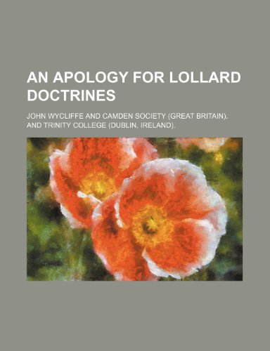 An apology for Lollard doctrines (9781236603760) by Wycliffe, John