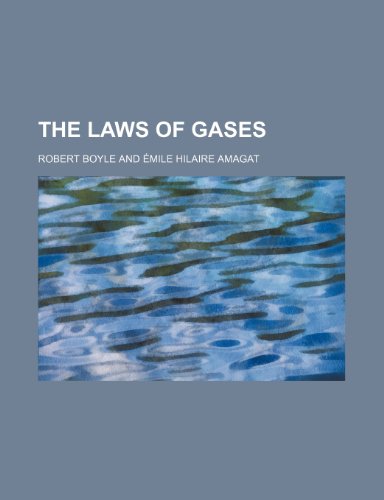 The laws of gases (9781236615152) by Boyle, Robert