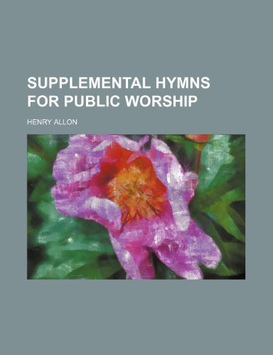 9781236647771: Supplemental hymns for public worship