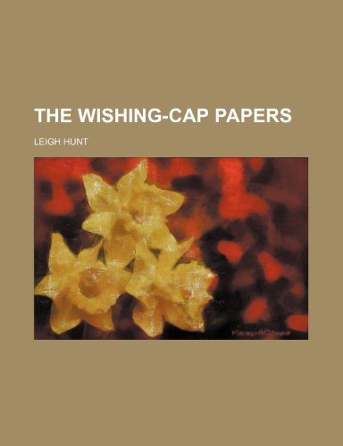 The wishing-cap papers (9781236677419) by Hunt, Leigh