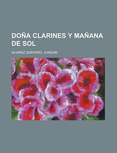 9781236683830: Dona Clarines y Manana de Sol