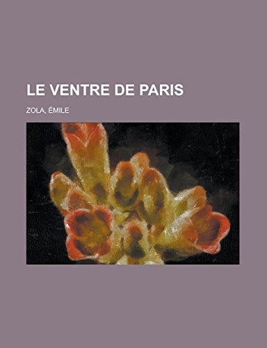 9781236684745: Le Ventre de Paris