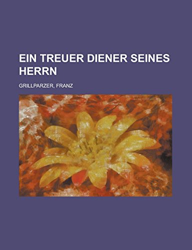 9781236686527: Ein Treuer Diener Seines Herrn