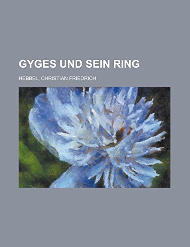 9781236692207: Gyges Und Sein Ring