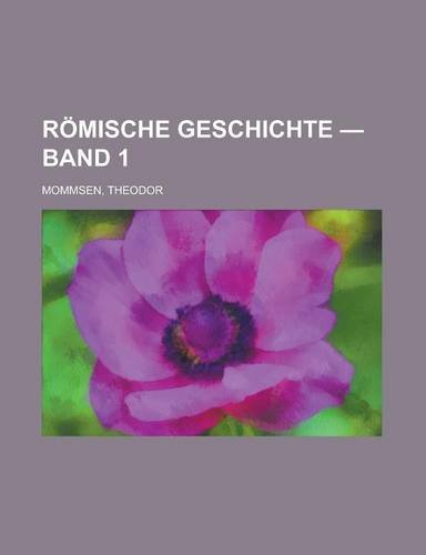 9781236701657: Romische Geschichte - Band 1