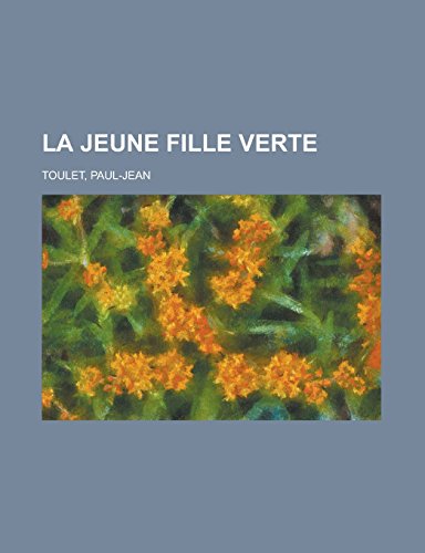 9781236702173: La Jeune Fille Verte