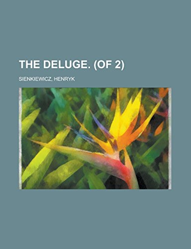 9781236706607: The Deluge. (of 2) Volume I