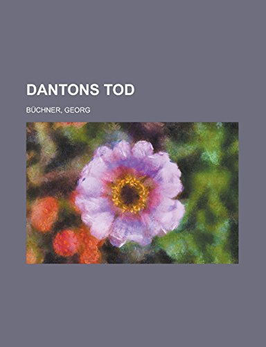 Dantons Tod - Georg Buchner