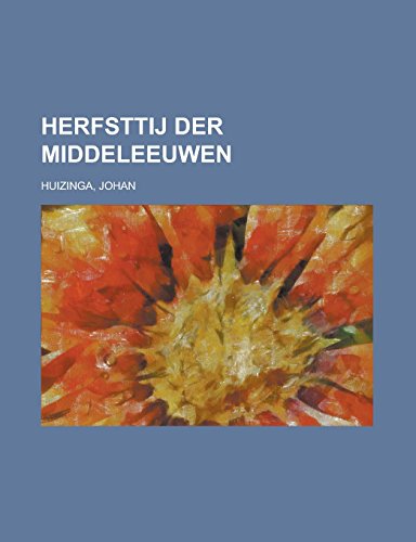 9781236718471: Herfsttij Der Middeleeuwen