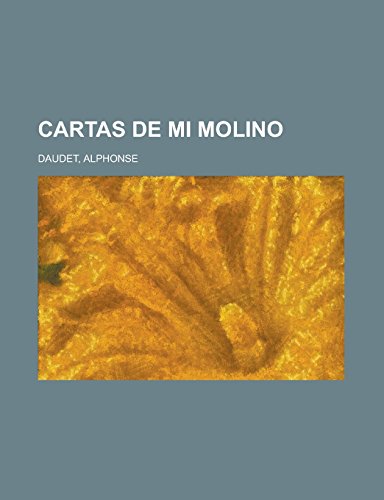 9781236718877: Cartas de Mi Molino