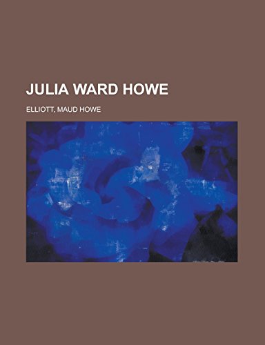 9781236719317: Julia Ward Howe