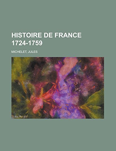 9781236721006: Histoire de France 1724-1759