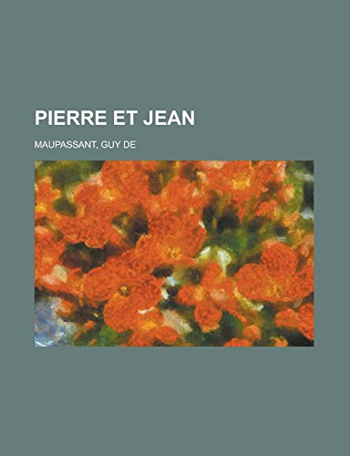 Stock image for Pierre et Jean (French Edition) for sale by Phatpocket Limited