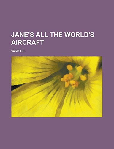 9781236729705: Jane's All the World's Aircraft