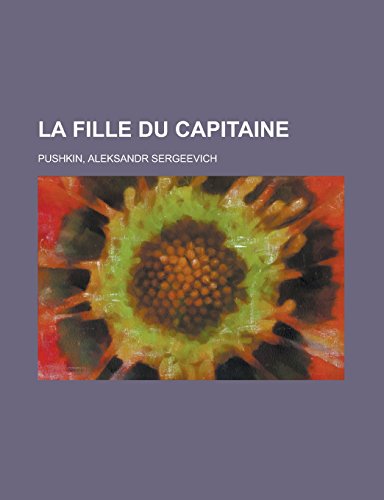 9781236732194: La Fille Du Capitaine