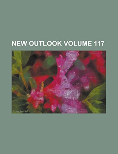 9781236776204: New Outlook Volume 117