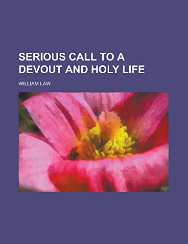 9781236817129: Serious Call to a Devout and Holy Life