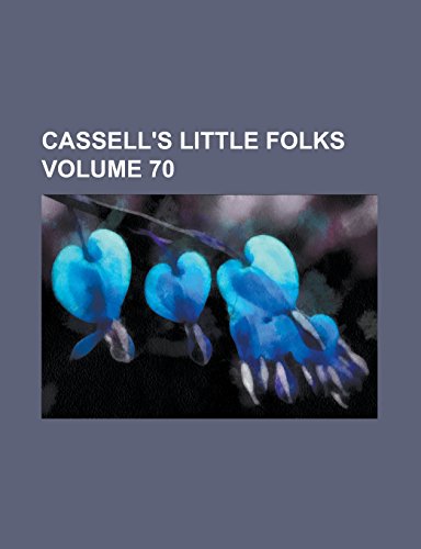 9781236843692: Cassell's little folks Volume 70
