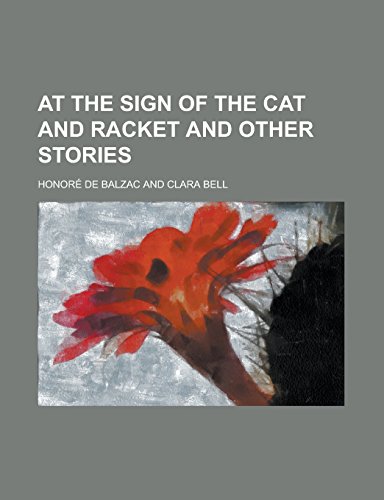 9781236864826: At the Sign of the Cat and Racket and Other Stories