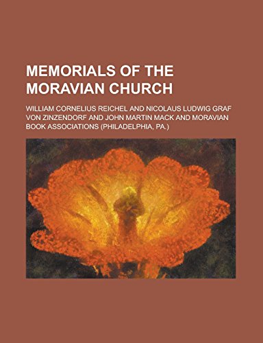 9781236898593: Memorials of the Moravian Church