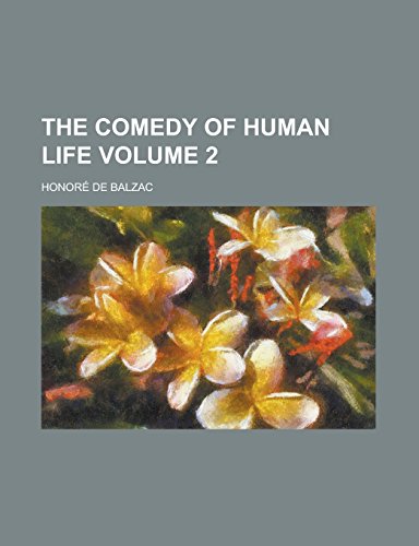 9781236982254: The Comedy of Human Life Volume 2