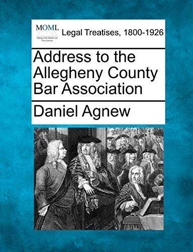 Stock image for Address to the Allegheny County Bar Association for sale by Lucky's Textbooks