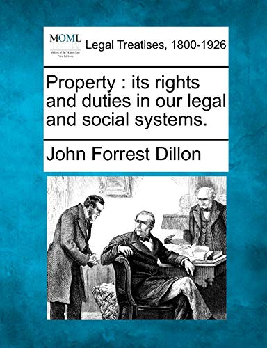 Imagen de archivo de Property: Its Rights and Duties in Our Legal and Social Systems. a la venta por Lucky's Textbooks