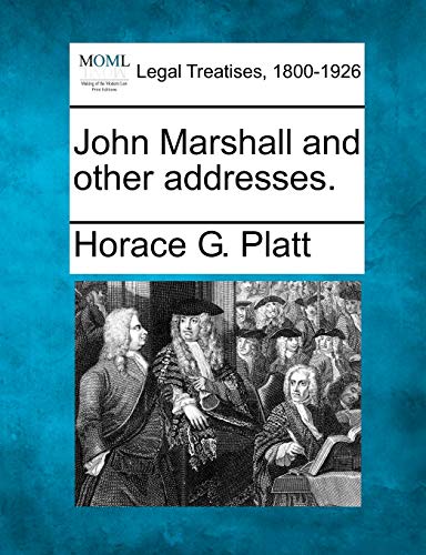 Stock image for John Marshall and Other Addresses. for sale by Lucky's Textbooks