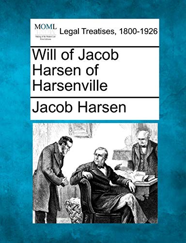 Stock image for Will of Jacob Harsen of Harsenville for sale by Lucky's Textbooks