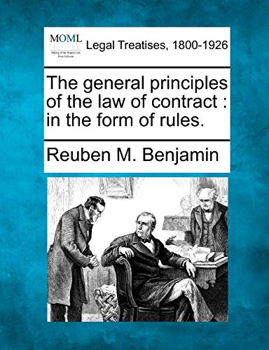 Stock image for The General Principles of the Law of Contract: In the Form of Rules. for sale by Lucky's Textbooks
