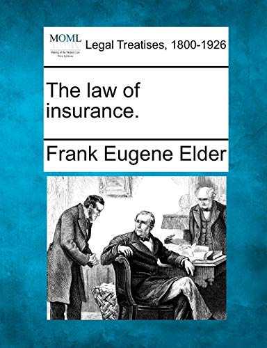 Imagen de archivo de The Law of Insurance. a la venta por Lucky's Textbooks