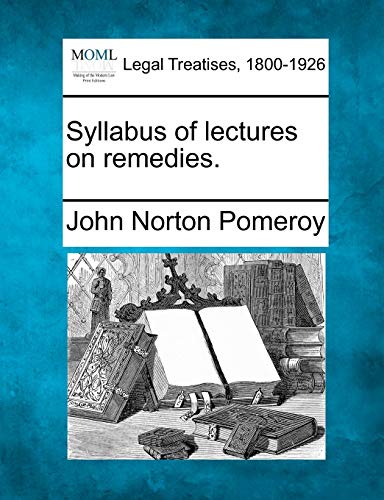 9781240038220: Syllabus of Lectures on Remedies.