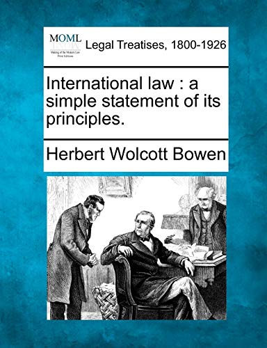 Beispielbild fr International Law: A Simple Statement of Its Principles. zum Verkauf von Lucky's Textbooks